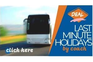 cheap uk coach holidays|last minute coach holiday packages.